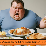 Deretan Makanan & Minuman Pemicu Obesitas